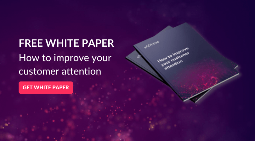 How to improve your customer attention white paper